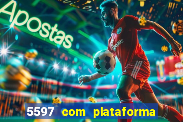 5597 com plataforma de jogos